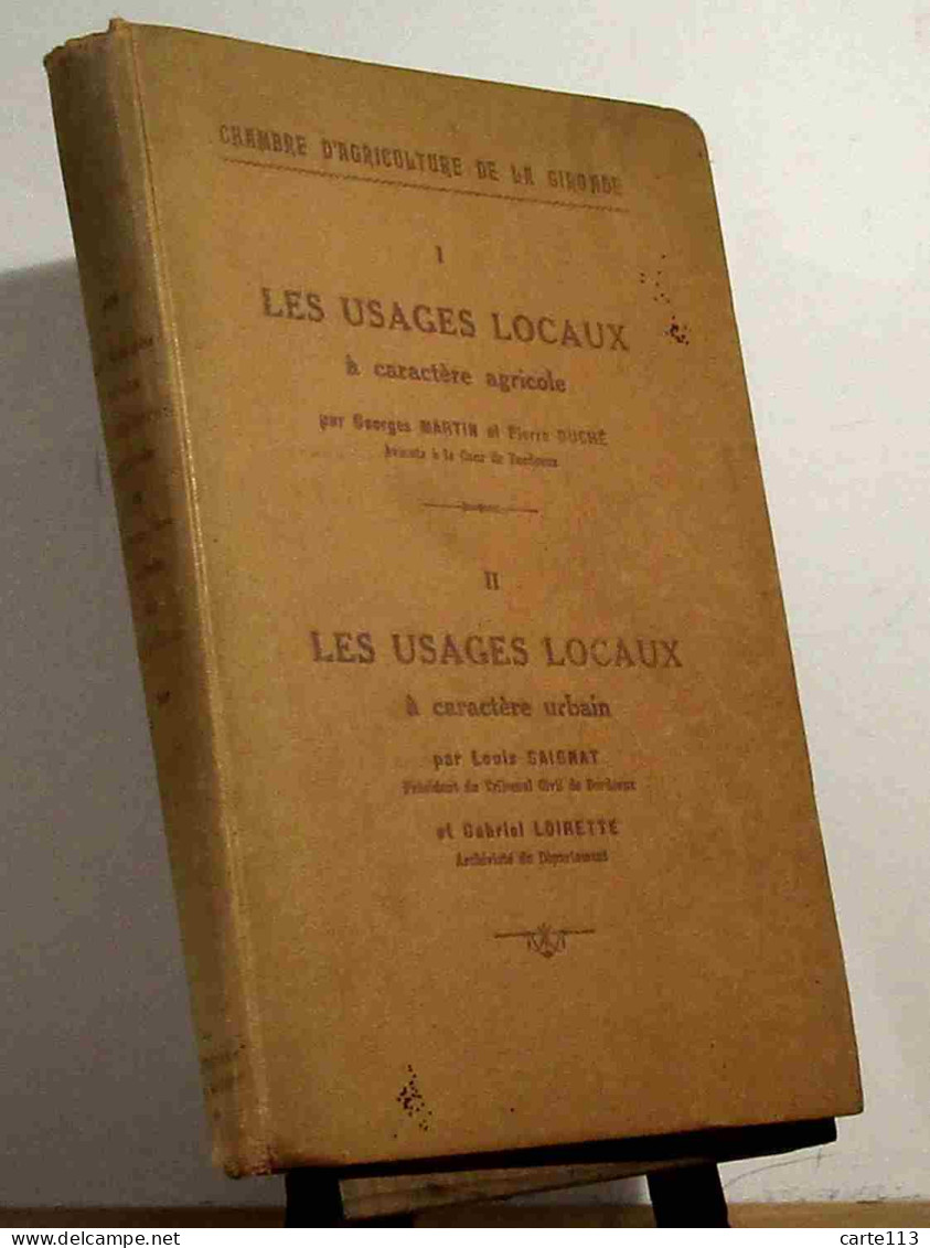 COLLECTIF  - LES USAGES LOCAUX A CARACTERE AGRICOLE - A CARACTERE URBAIN - 2 TOMES - 1901-1940