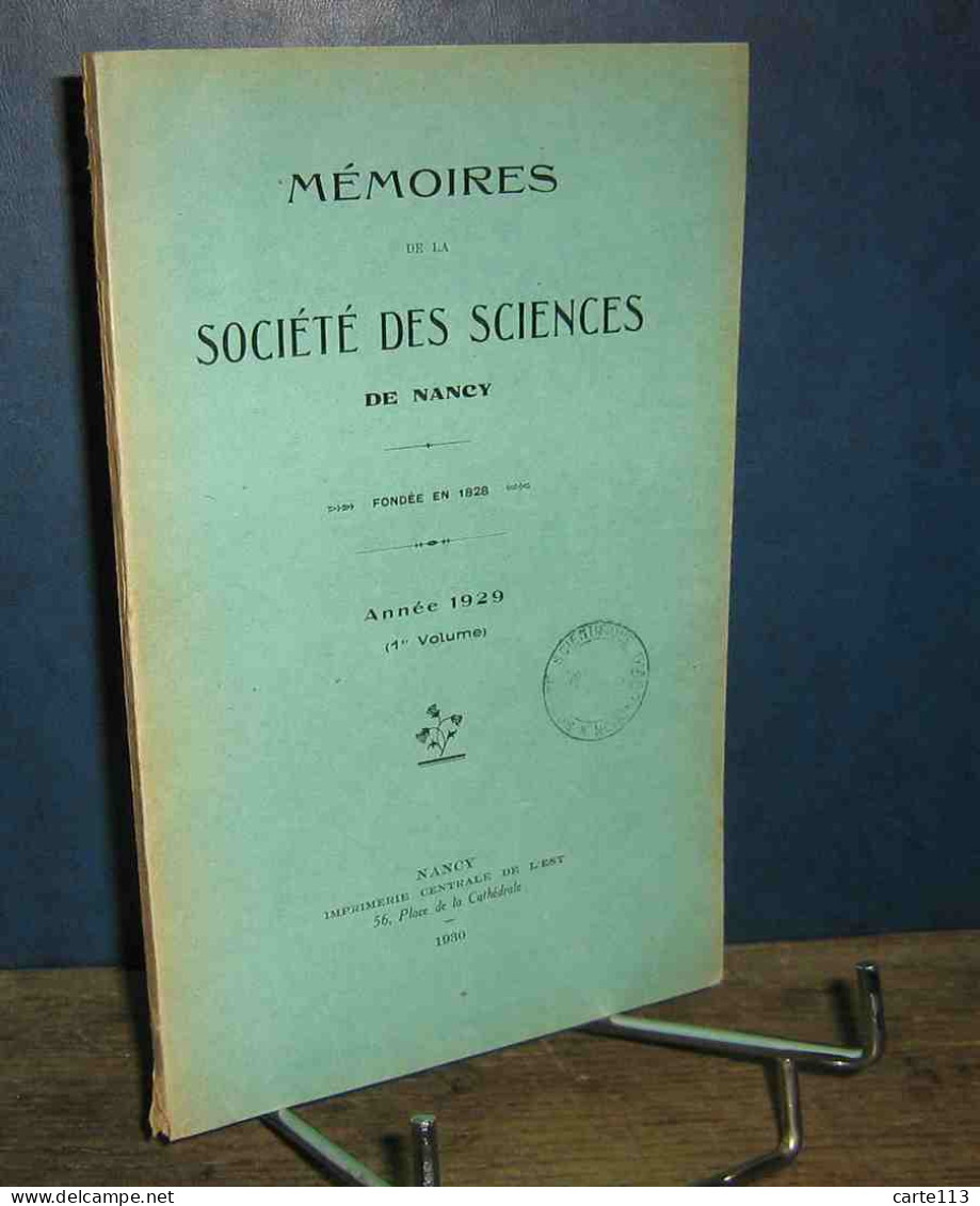 COLLECTIF - MEMOIRES DE LA SOCIETE DES SCIENCES DE NANCY - ANNEE 1929 - 1901-1940