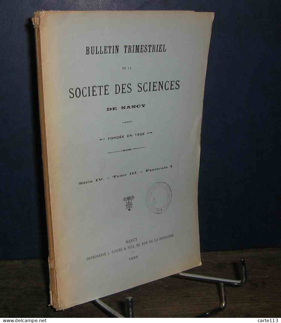 COLLECTIF - BULLETIN DES SEANCES DE LA SOCIETE DES SCIENCES DE NANCY - SERIE IV - - 1901-1940