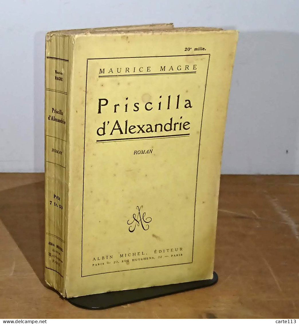 MAGRE Maurice - PRISCILLA D'ALEXANDRIE - 1901-1940