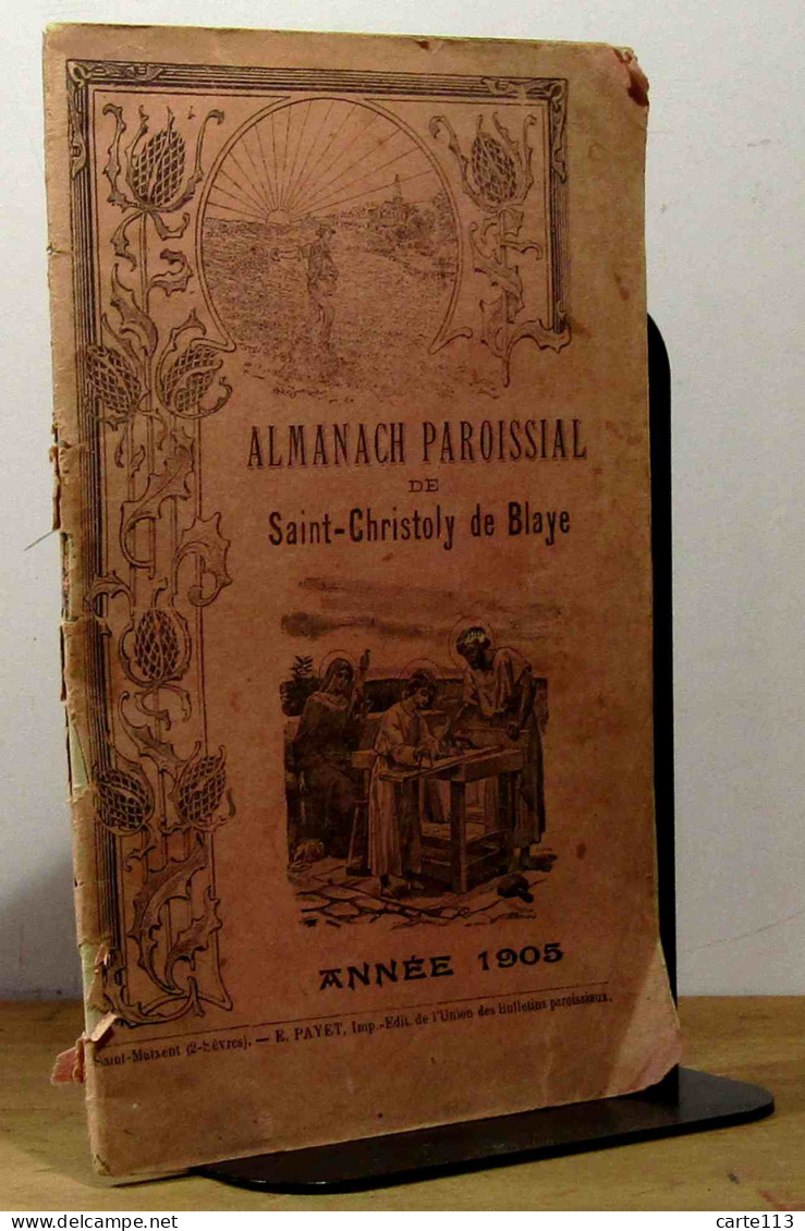 COLLECTIF  - ALMANACH PAROISSIAL DE SAINT-CHRISTOLY DE BLAYE - ANNEE 1905 - 1901-1940