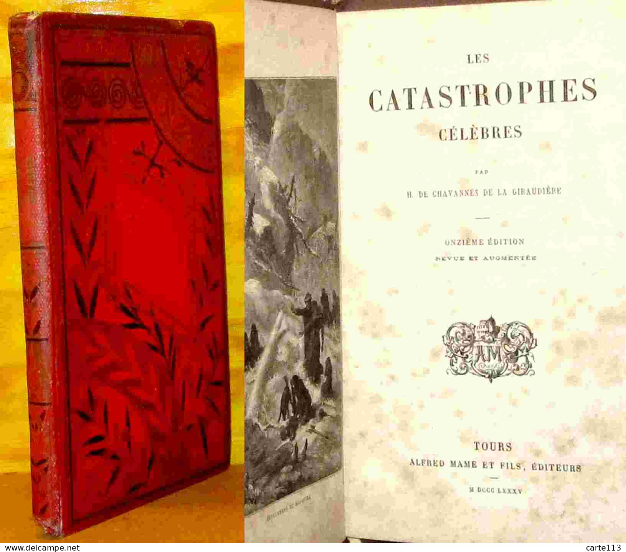 H. DE CHAVANNES DE LA GIRAUDIERE Louise De  - LES CATASTROPHES CELEBRES - 1801-1900