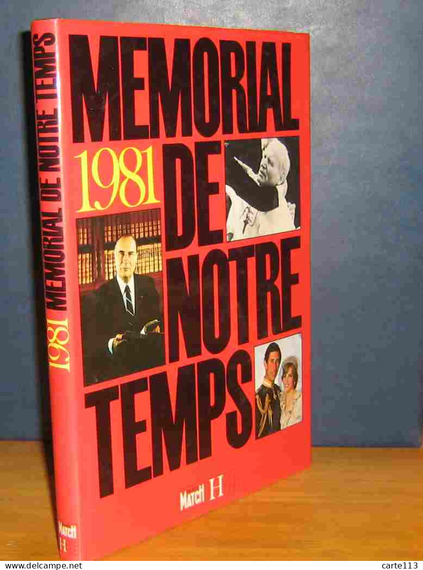 COLLECTIF - MEMORIAL DE NOTRE TEMPS 1981 - Autres & Non Classés
