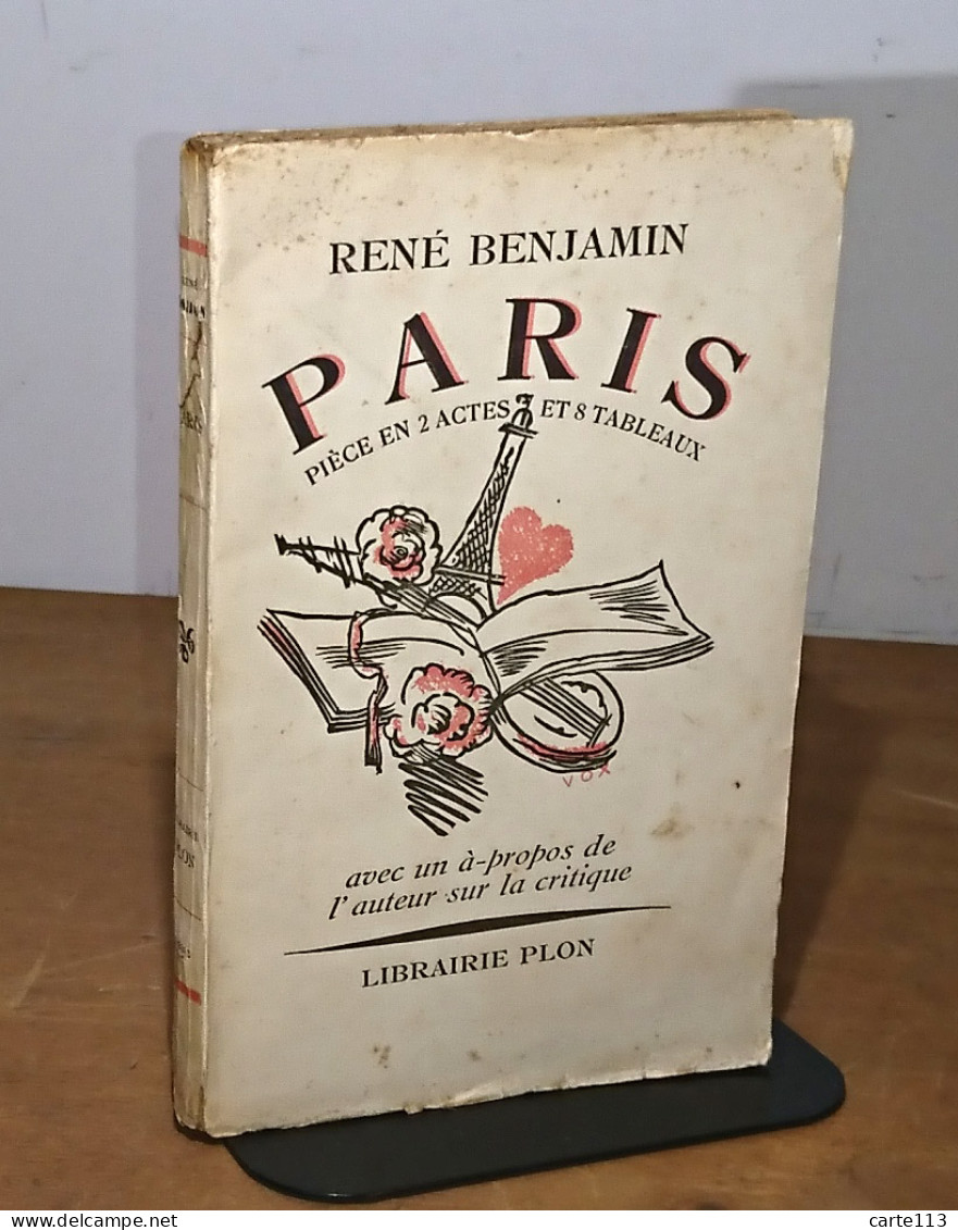 BENJAMIN Rene  - PARIS, PIECE EN DEUX ACTES ET HUIT TABLEAUX - 1901-1940