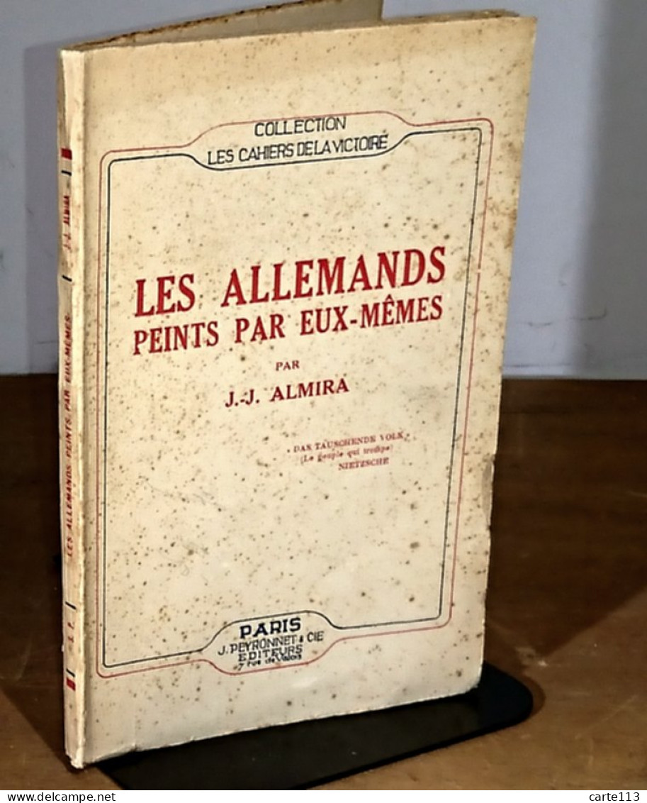 ALMIRA J.-J. - LES ALLEMANDS PEINTS PAR EUX-MEMES - 1901-1940