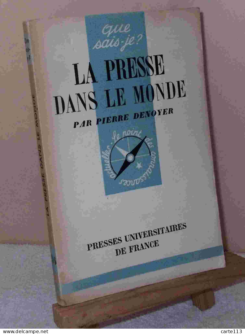 DENOYER Pierre - LA PRESSE DANS LE MONDE - Autres & Non Classés