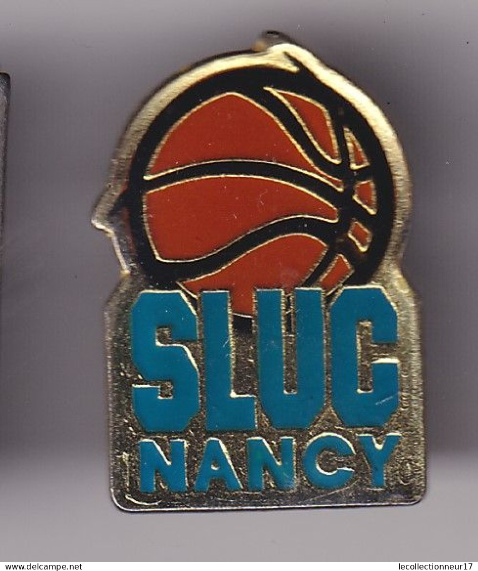 Pin's SLUC Nancy Basket Ball Réf 8407 - Basketball