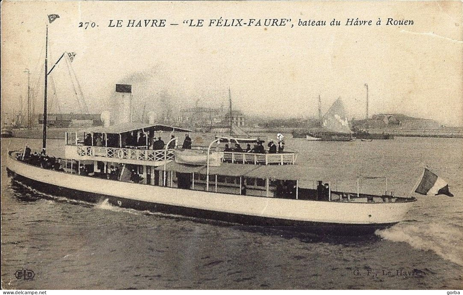 *CPA - 76 - LE HAVRE - Le "Félix-Faure", Bateau Du Havre à Rouen - Portuario