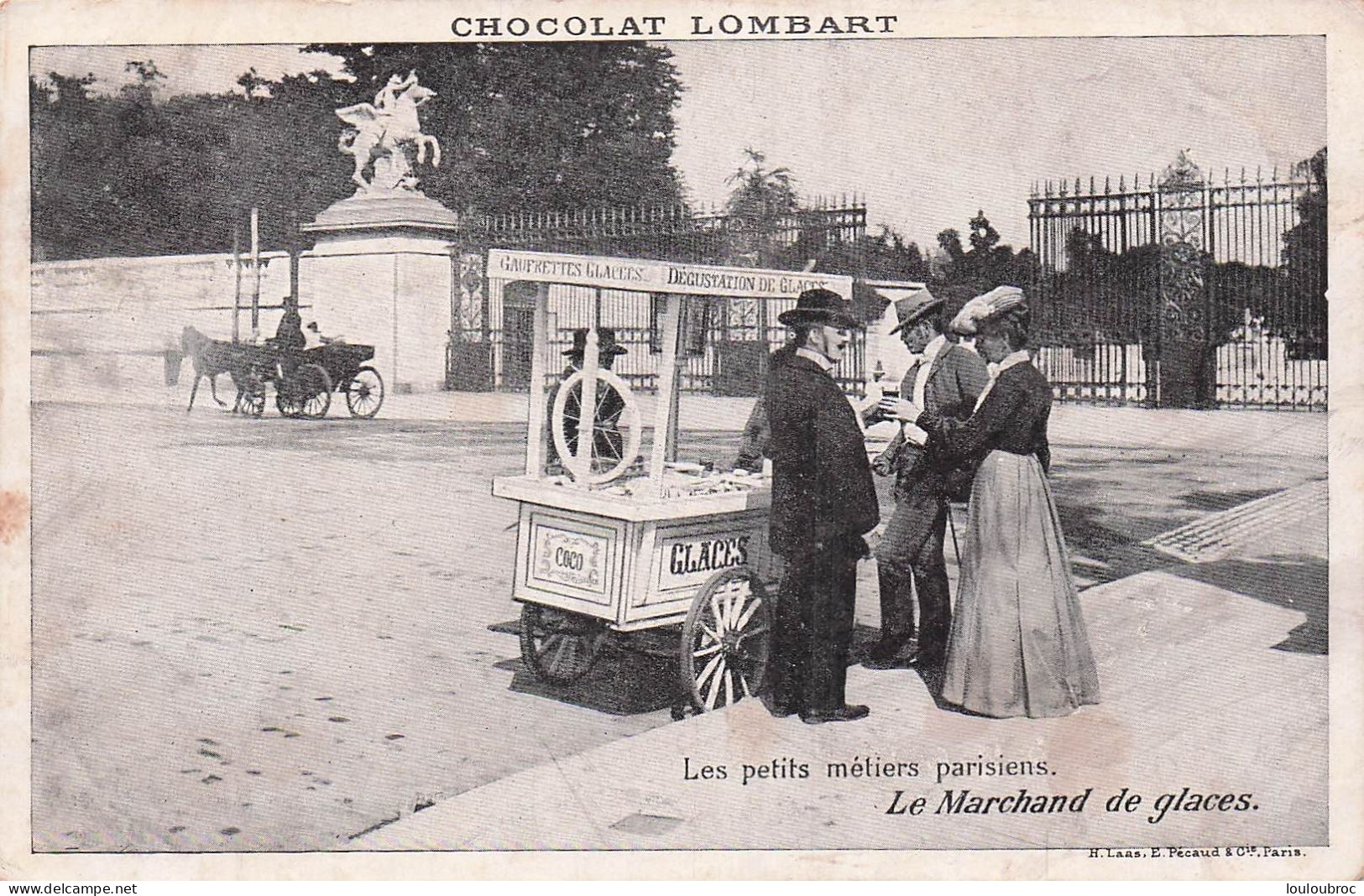 PARIS LES PETITS METIERS PARISIENS LE MARCHAND DE GLACES PUBLICITE CHOCOLAT LOMBART - Straßenhandel Und Kleingewerbe
