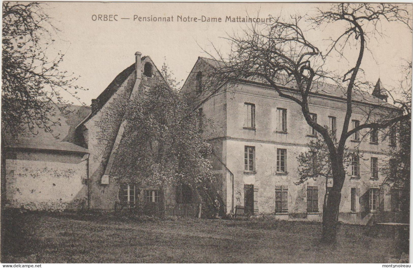 DEF : Calvados : ORBEC : Pensionnat  Notre  Dame , Mattaincourt - Orbec