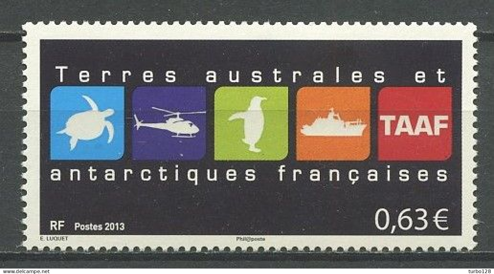 TAAF 2013  N° 681 **  Neuf  MNH Superbe C 3 € Logo Faune Tortues Oiseaux Manchots Hélicoptère Bateaux Boats Transports - Unused Stamps