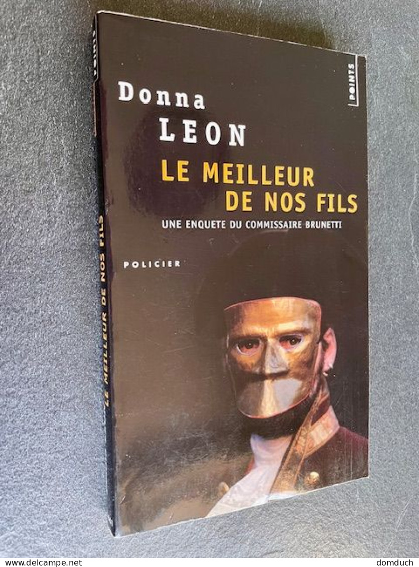 Edition Points Policier N° P 1661  LE MEILLEUR DE NOS FILS Donna LEON - Autres & Non Classés