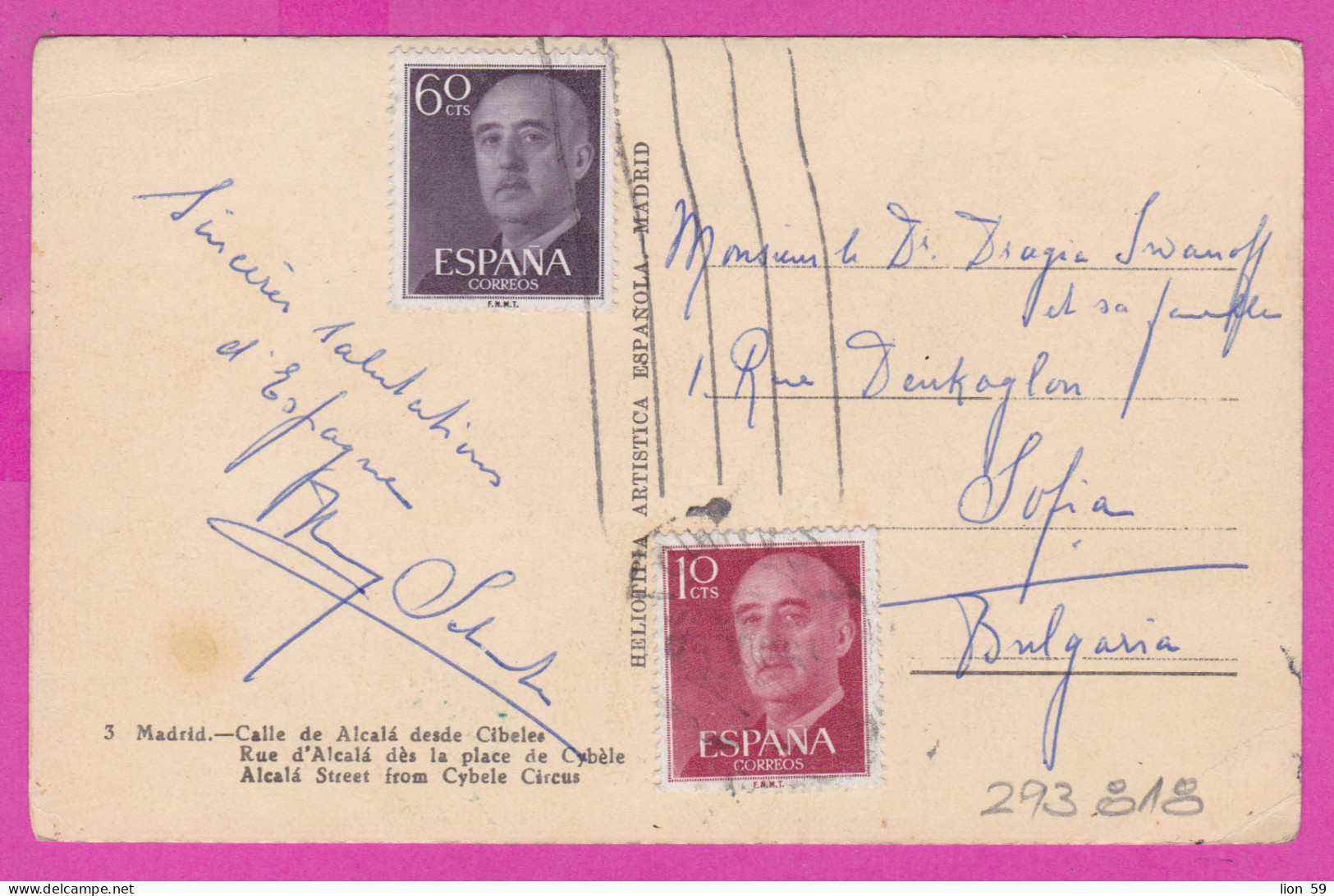 293818 / Spain - Madrid - Calle De Alcala Desde Cibeles PC 195. USED 10+60 Cts General Francisco Franco To BG Sofia - Covers & Documents