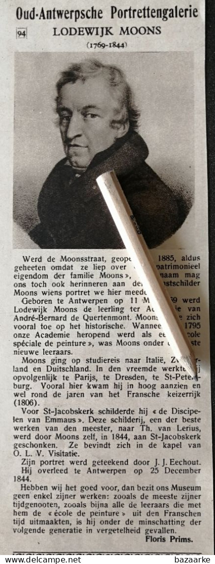 KUNSTSCHILDER LODEWIJK MOONS 1769 - 1844 / ° ANTWERPEN /  IN 1885 WERD DE MOONSSTRAAT GEOPEND - Unclassified