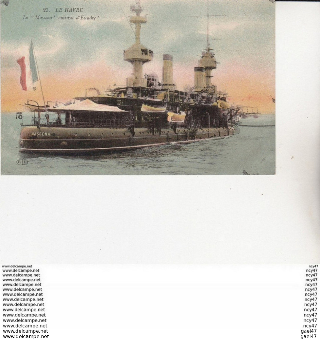CPA MARINE DE GUERRE FRANCAISE. Le Havre.   Le "MASSENA" Cuirassé D'escadre. ...U112 - Warships