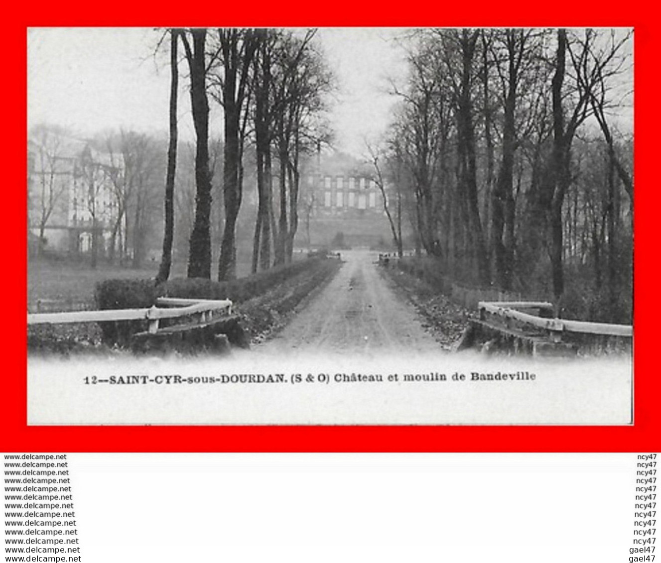 CPA (91) SAINT-CYR-sous-DOURDAN.  Château Et Moulin De Bandeville...S1960 - Autres & Non Classés