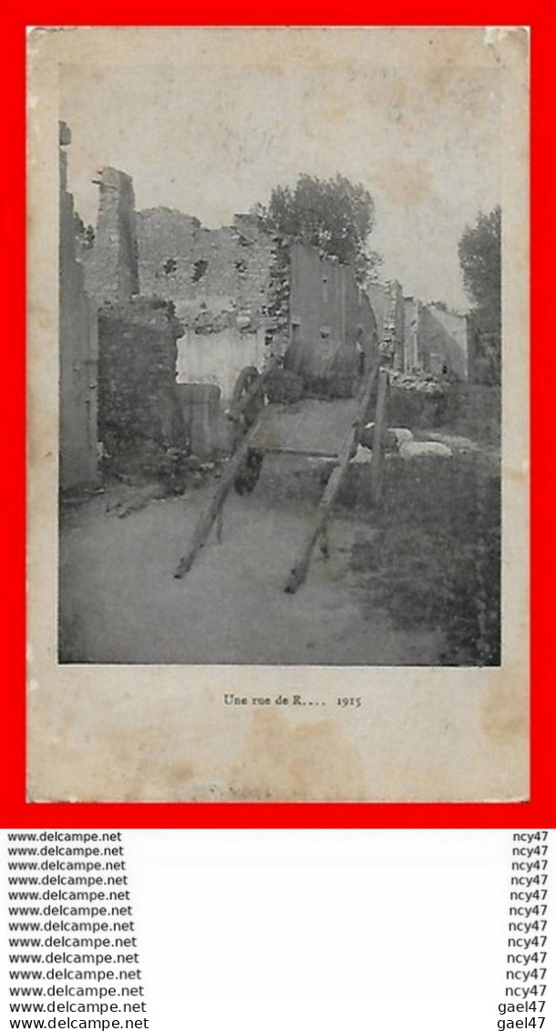 CPA MILITARIA.   Une Rue De R... 1915....S1852 - Guerre 1914-18