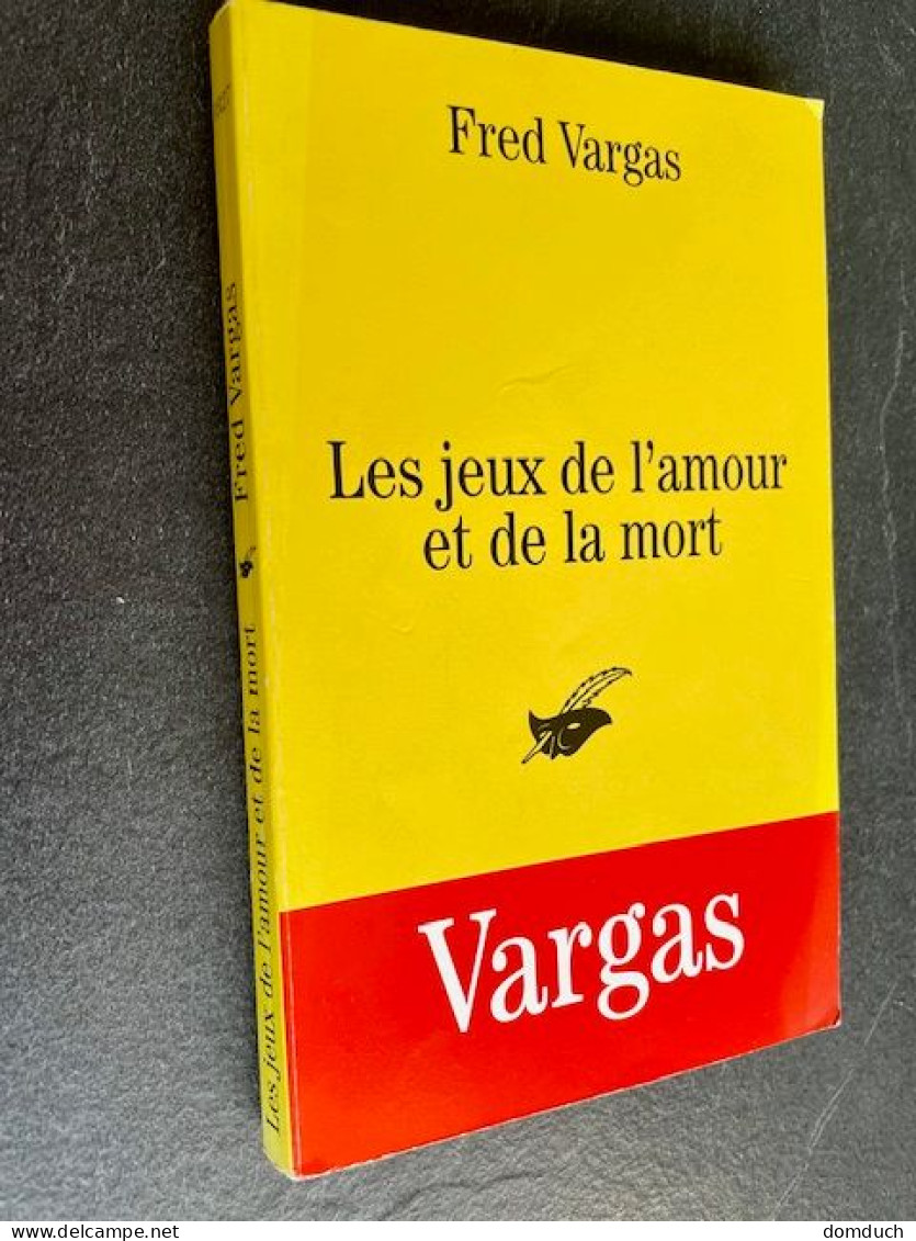 Collection LE MASQUE N° 1827    Les Jeux De L’amour Et De La Mort    Fred VARGAS - Le Masque