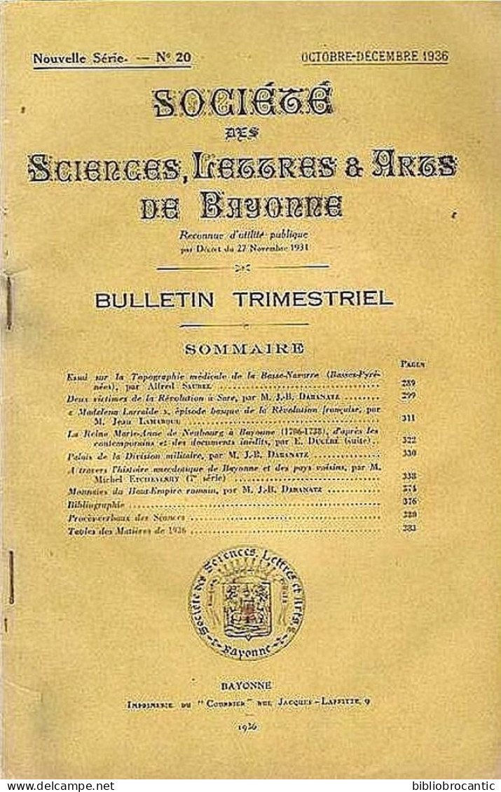 SOC. SCIENCES,LETTRES & ARTS BAYONNE N°20-4°Tr.1936/BASSE-NAVARRE,REVOLUTION à SARE,MADALENA LARRALDE Et  REVOLUTION Etc - Baskenland