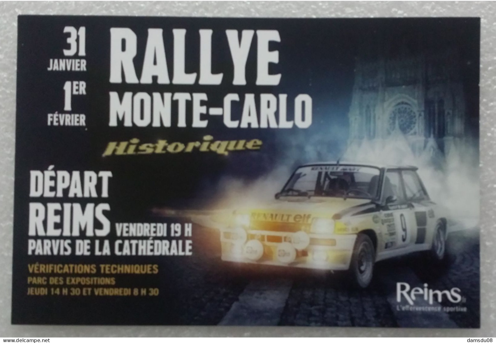 RALLYE MONTE CARLO Historique 2019 Départ Reims Renault 5 Turbo - Rallye