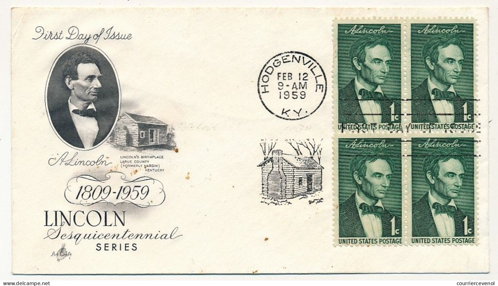 Etats Unis => Enveloppe FDC => Président Abraham LINCOLN -  Premier Jour - Hodgenville KY - 12 Fev 1959 - 1951-1960