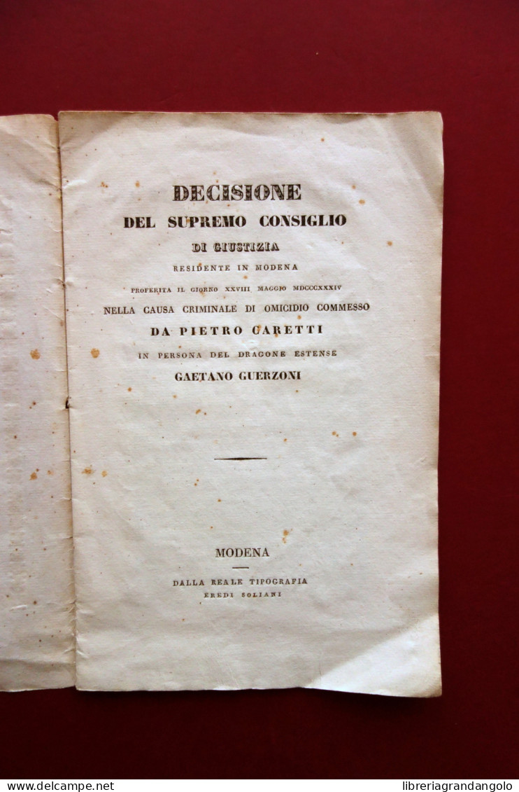Modena Condanna A Morte Causa Criminale Caretti Scandiano Guerzoni 1834 Lite - Zonder Classificatie
