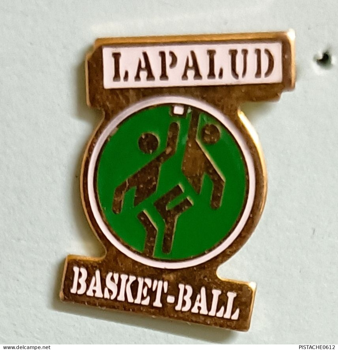 Pin's LAPALUD Basket-Ball  Provence-Alpes-Côte D'Azur. - Pallacanestro