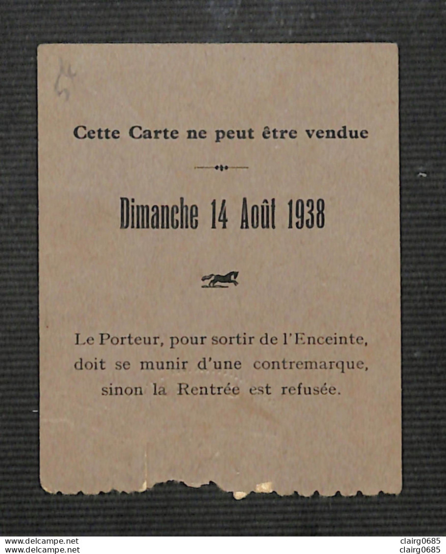 VIEUX PAPIERS - COMPIEGNE - Société Des Courses - Ticket De Pesage - 14 Août 1938 - Deportes & Turismo