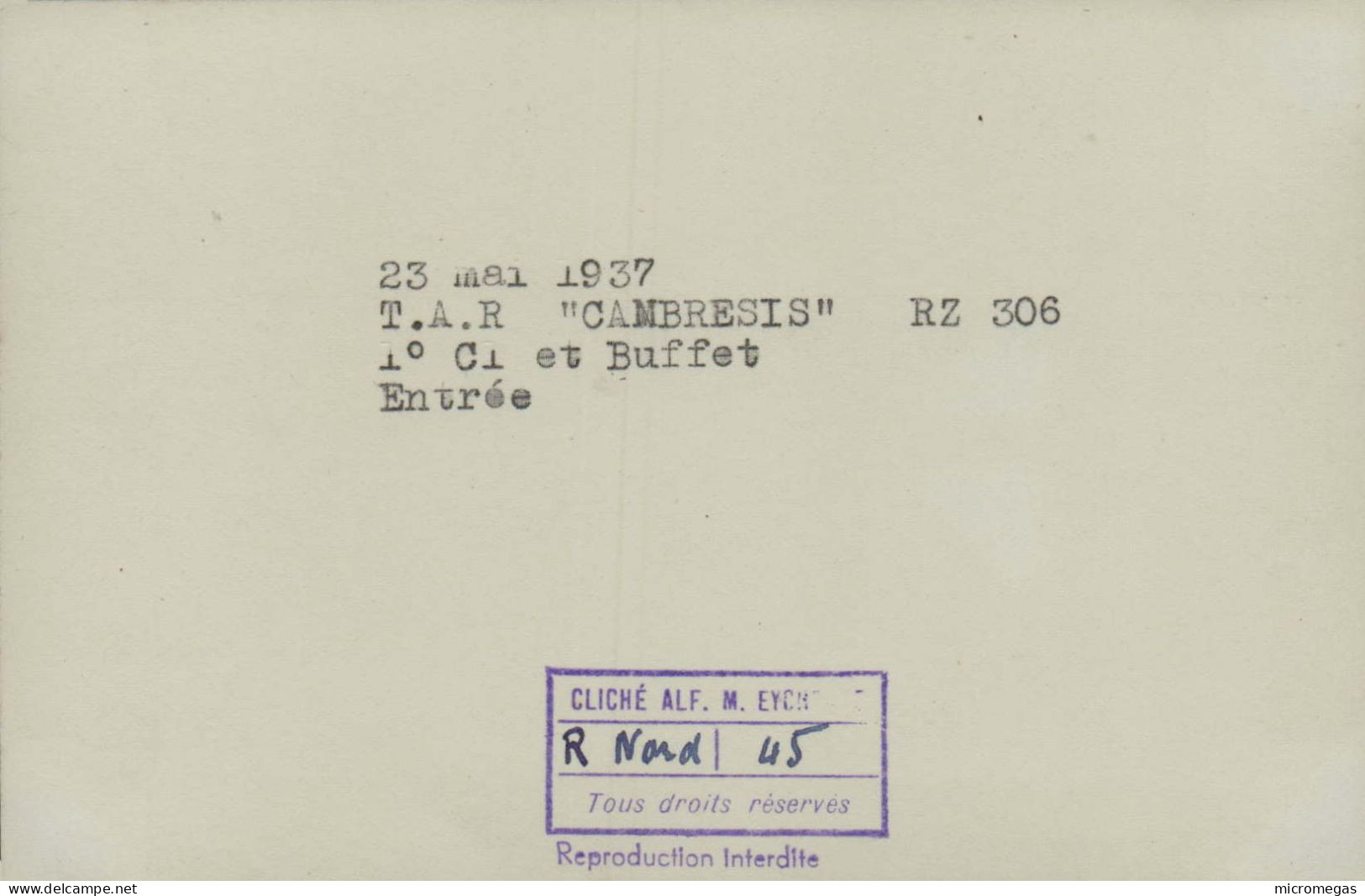 T.A.R. "Cambresis", RZ 306, 1° Cl. Et Buffet.  - Cliché Alf. M. Eychenne, 23 ùai 1937 - Eisenbahnen