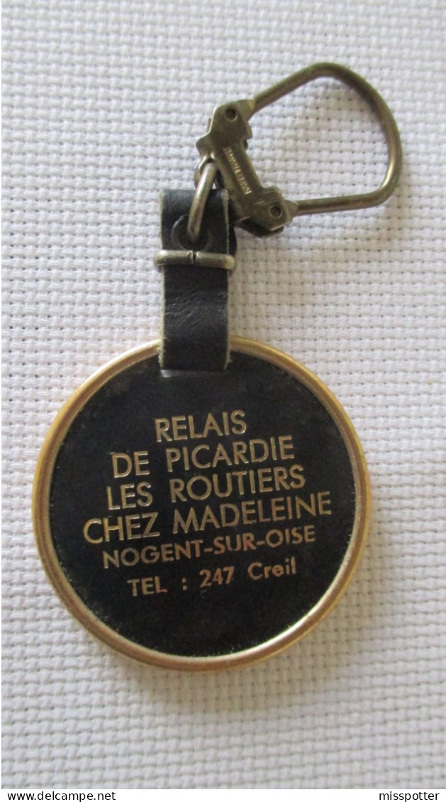 Porte Clé Vintage Relais De Picardie Les Routiers Nogent-sur-Oise - Schlüsselanhänger