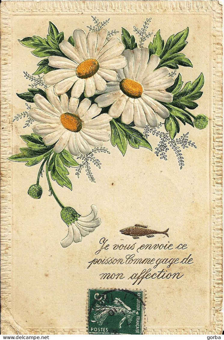 *CPA - Je Vous Envoie Ce Poisson Comme Gage De Mon Affection       Carte Gaufrée  Poisson, Fleurs - Erster April