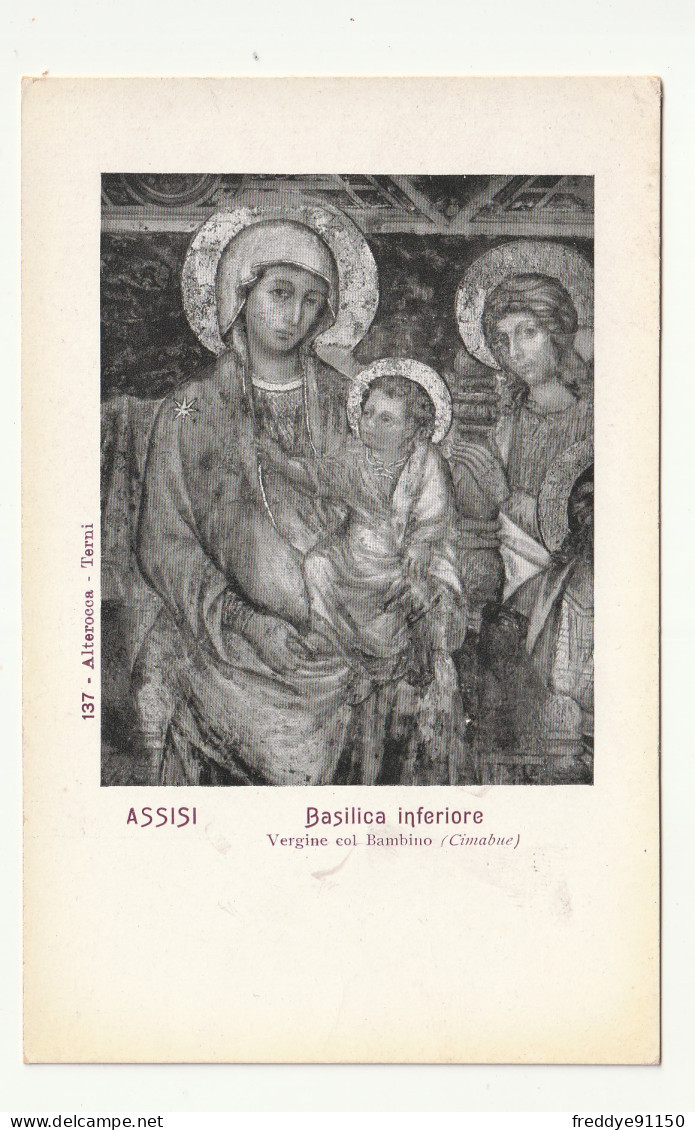 ITALIE . ASSISI . Basilica Inferiore . Vergine Col Bambino N° 137 - Sonstige & Ohne Zuordnung