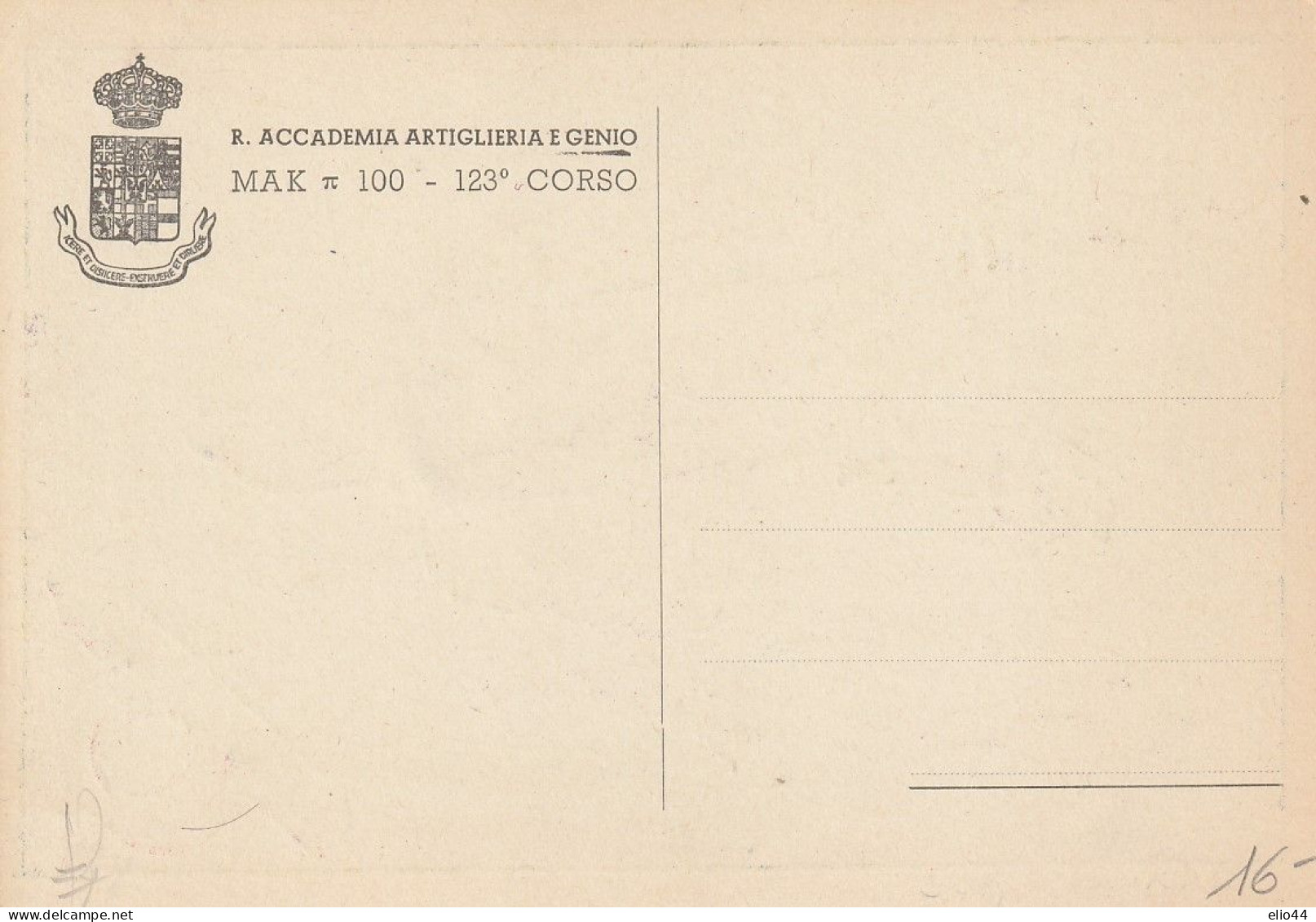 Tematica Militari - XX° Fascista -  R. Accademia Artiglieria E Genio - MAK 100 123° Corso - - Guerre 1939-45