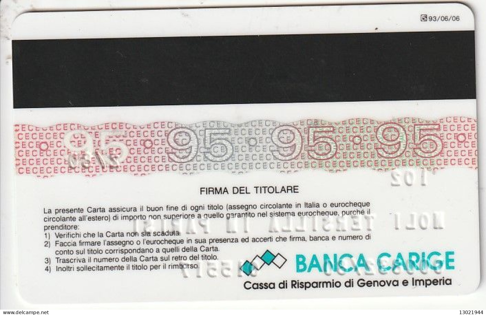 ITALIA   BANCA CARIGE EC 1995 (93/06/06) CASSA DI RISPARMIO DI GENOVA E IMPERIA - Tarjetas De Crédito (caducidad Min 10 Años)