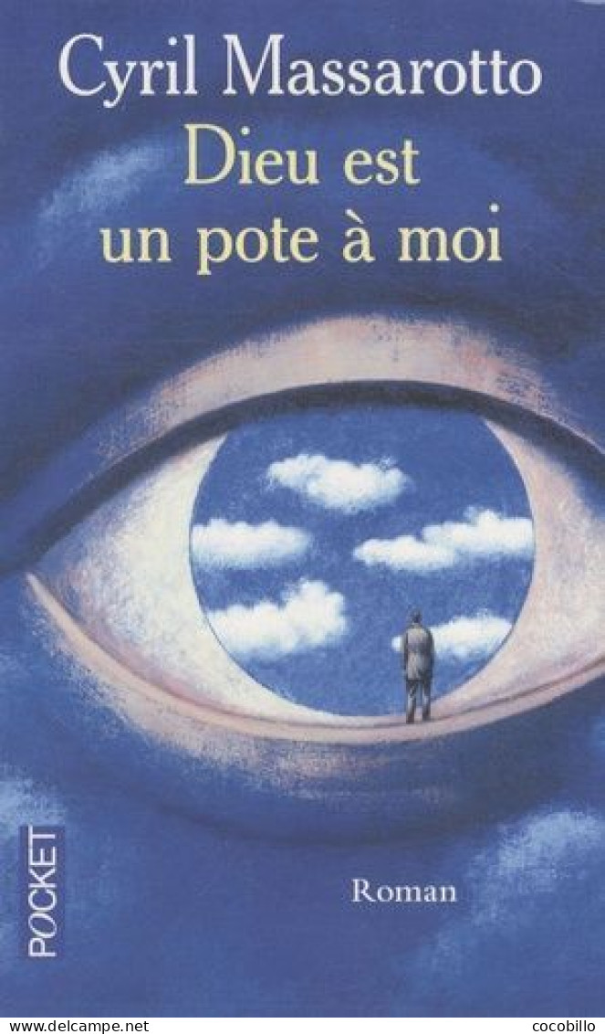 Dieu Est Un Pote à Mo - De Cyril Massarotto - Pocket - N°13993 - 2009 - Sonstige & Ohne Zuordnung