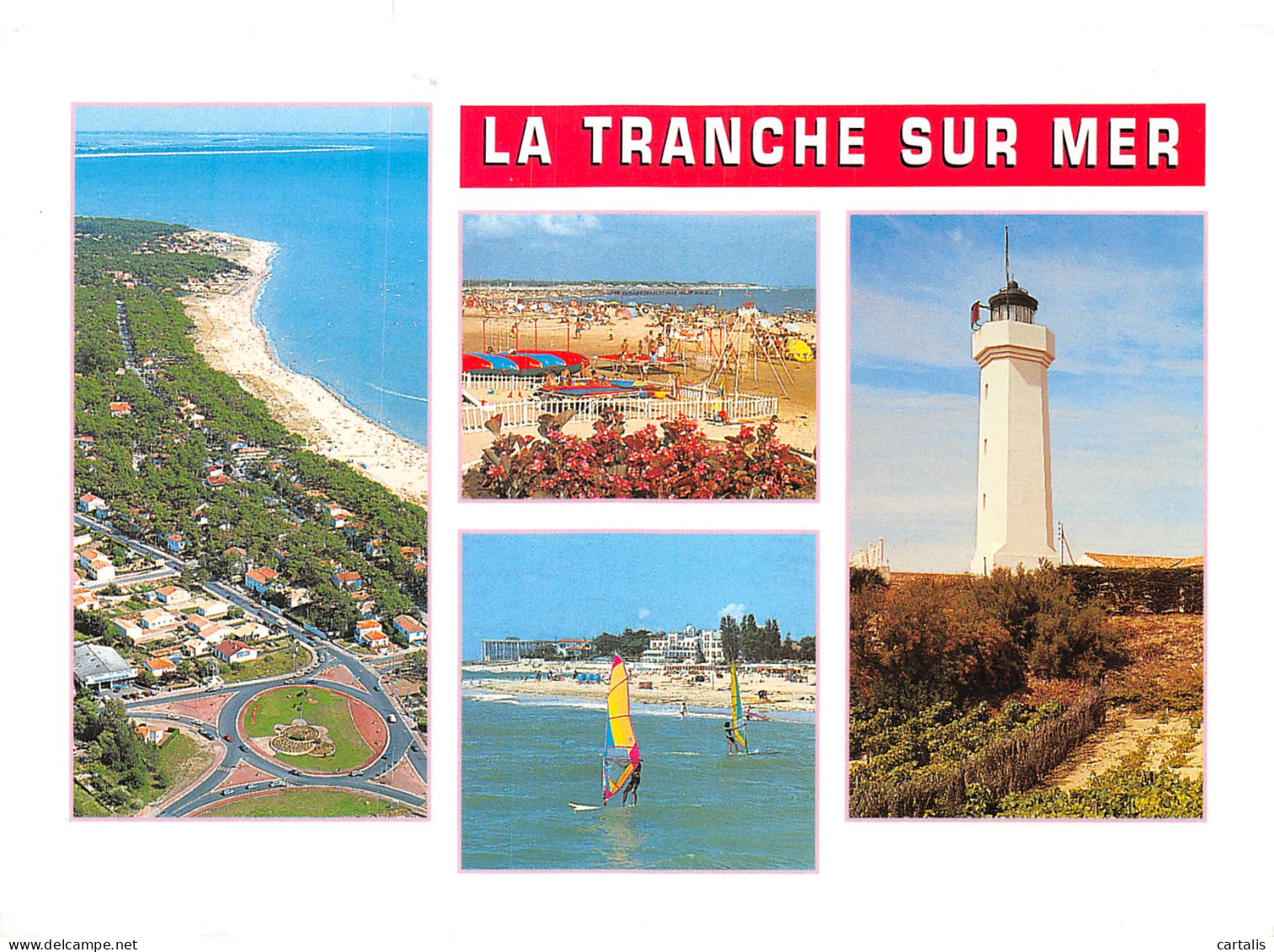 85-LA TRANCHE SUR MER-N°C4096-B/0303 - La Tranche Sur Mer