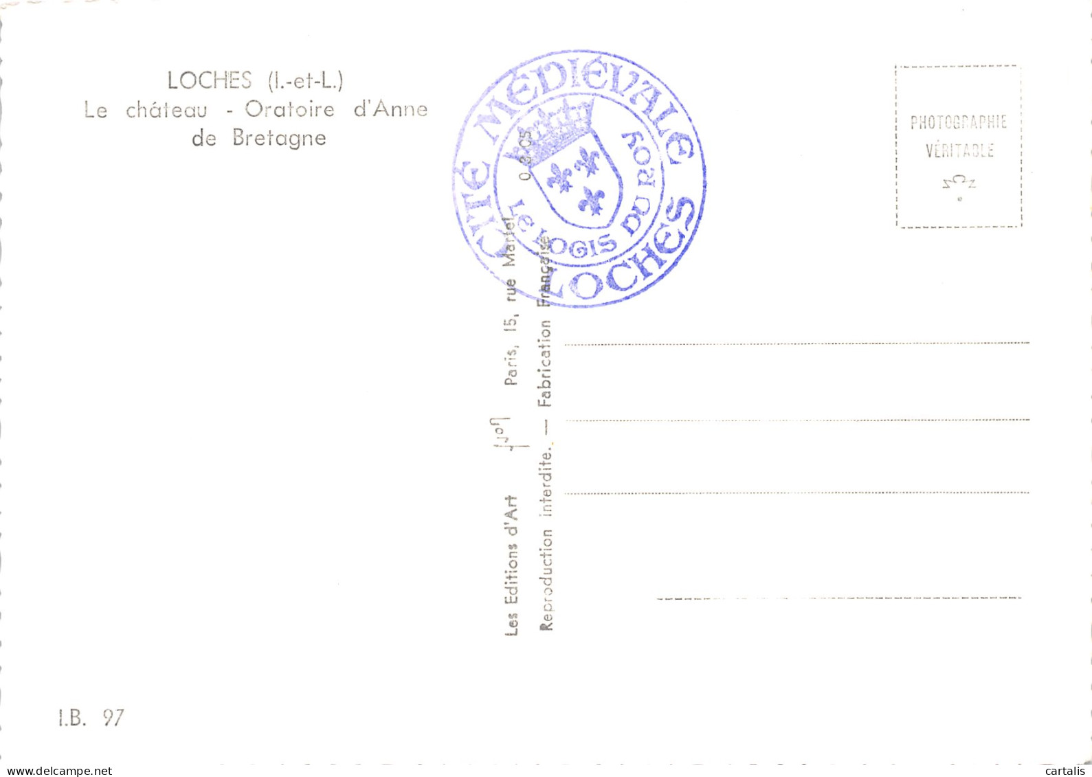 37-LOCHES LE CHATEAU-N°C4096-A/0083 - Loches