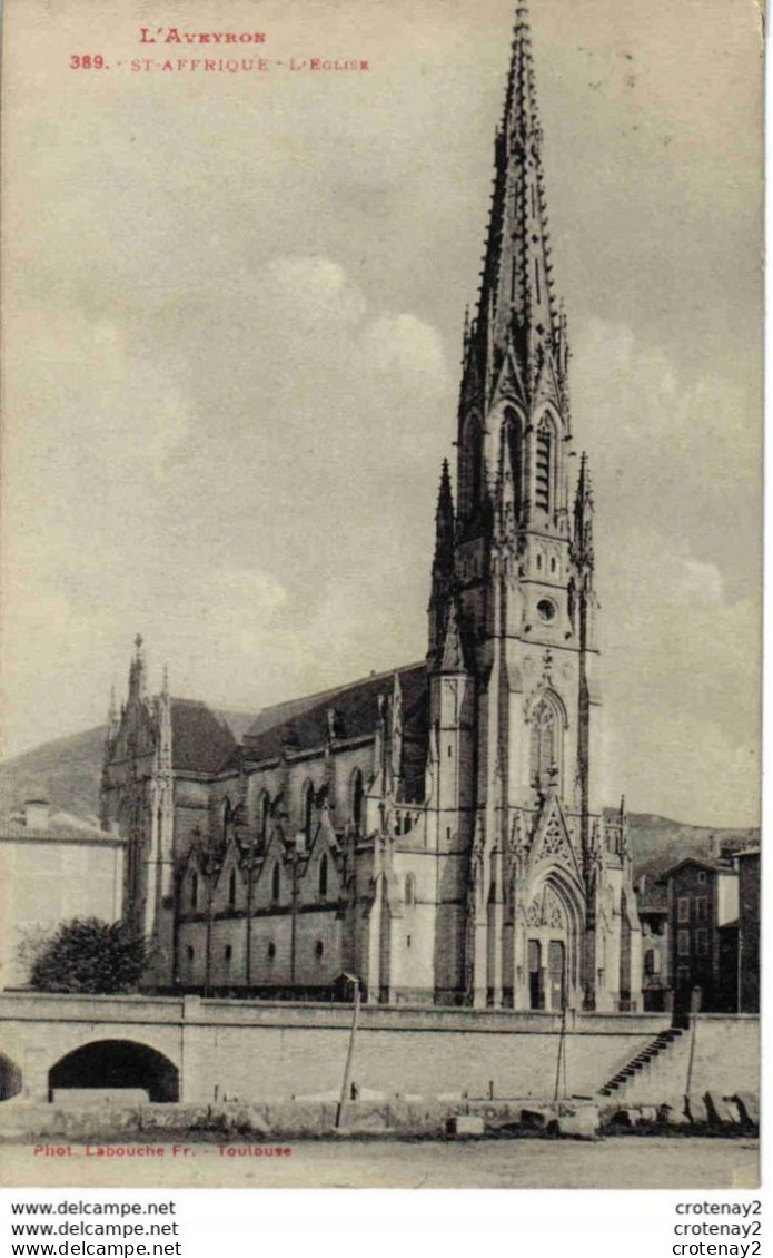12 ST AFRIQUE L'Aveyron N°389 De Labouche L'Eglise VOIR DOS En 1932 - Saint Affrique
