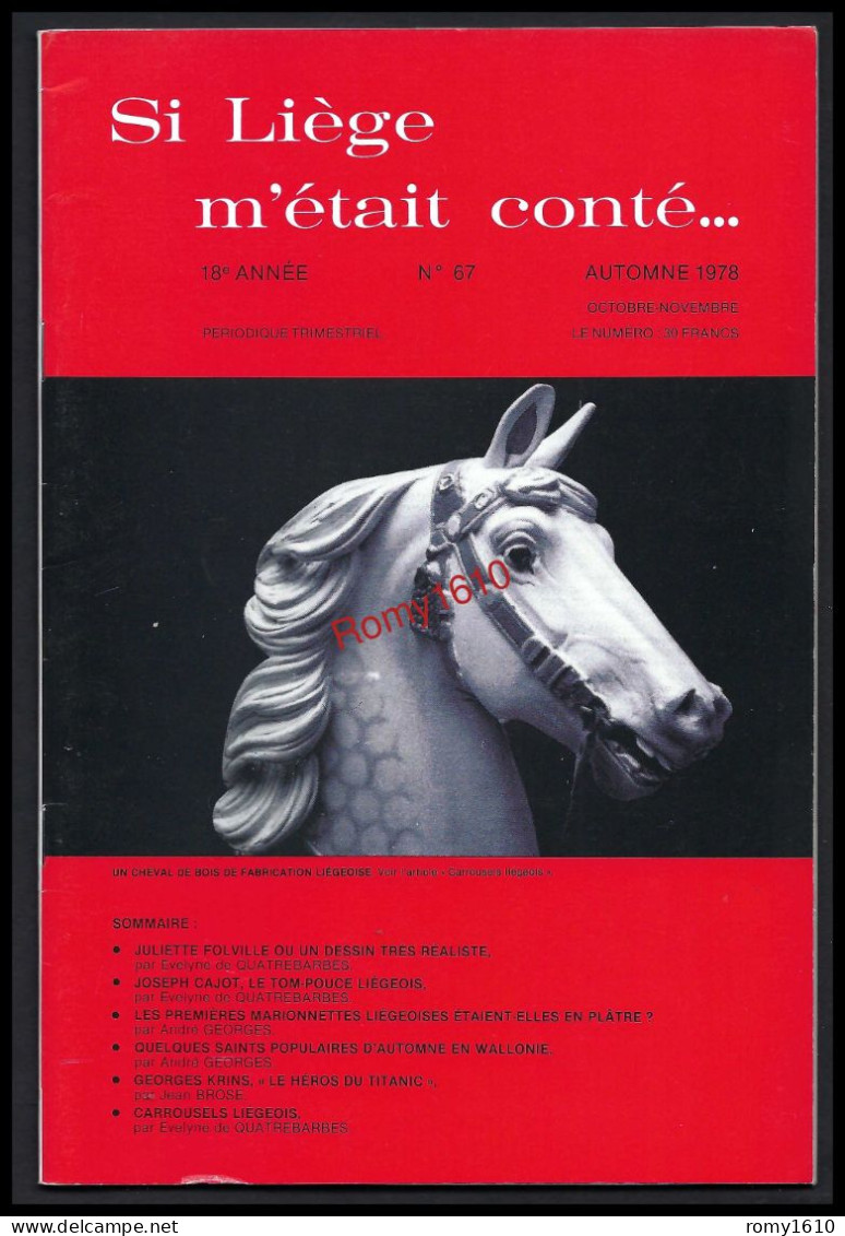LIEGE.  SI LIEGE M'ETAIT CONTE... Année 1978. N°65, 66, 67, 68. Illustrations, publicités, histoire...