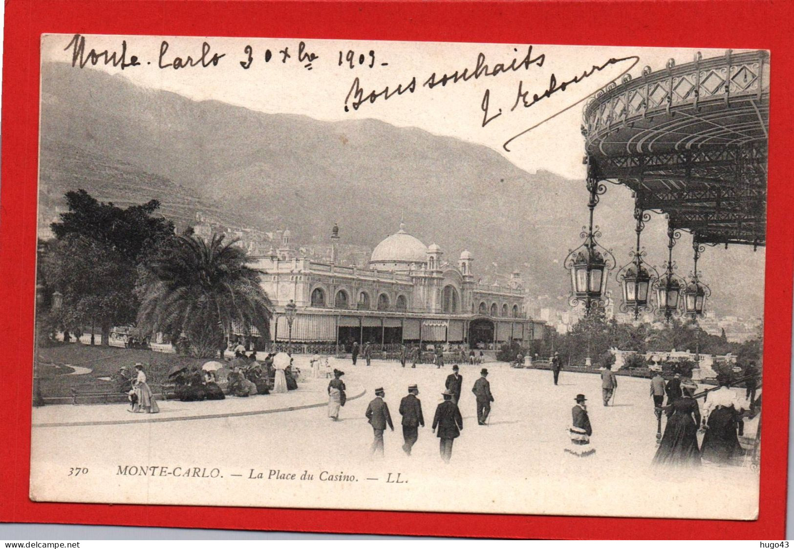 (RECTO / VERSO) MONTE CARLO EN 1903 - N° 370 - LA PLACE DU CASINO -  BEAU TIMBRE DE MONACO ET CACHET MARGUERITE - CPA - Casinò