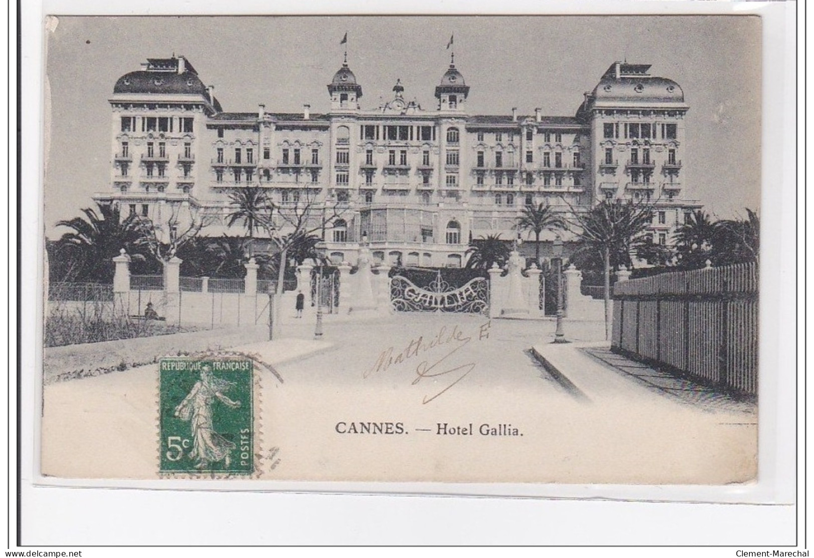 FRANCE : CANNES : Hotel Gallia - Tres Bon Etat - Cannes