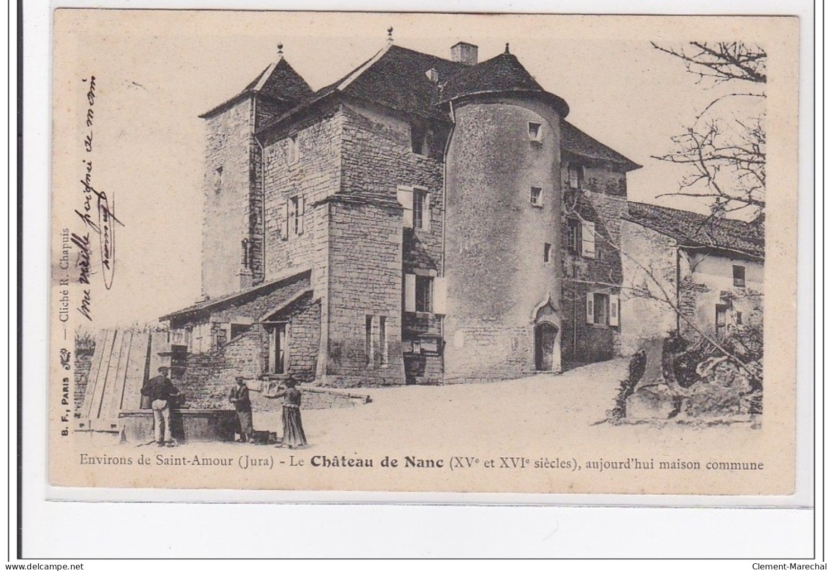 ENVIRONS DE SAINT-AMOUR : Chateau De Nanc, Aujourd Hui Maison Commune - Tres Bon Etat - Sonstige & Ohne Zuordnung