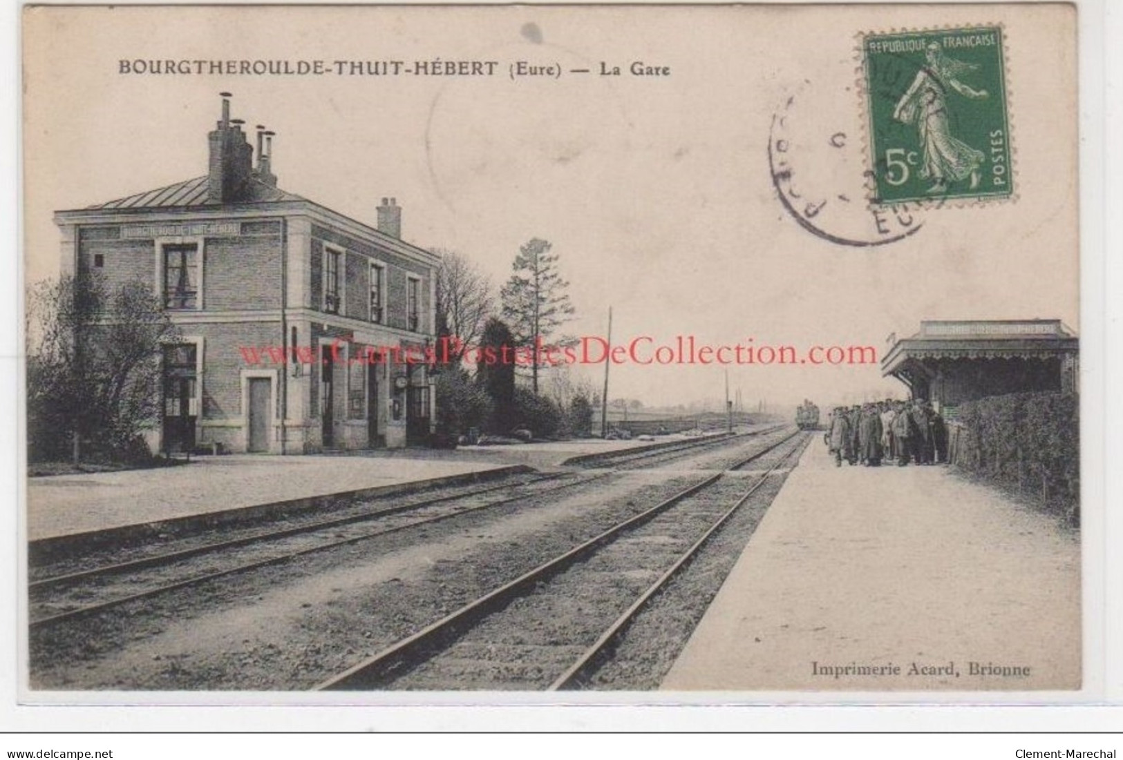 BOURGTHEROULDE THUIT HEBERT : La Gare - Très Bon état - Bourgtheroulde