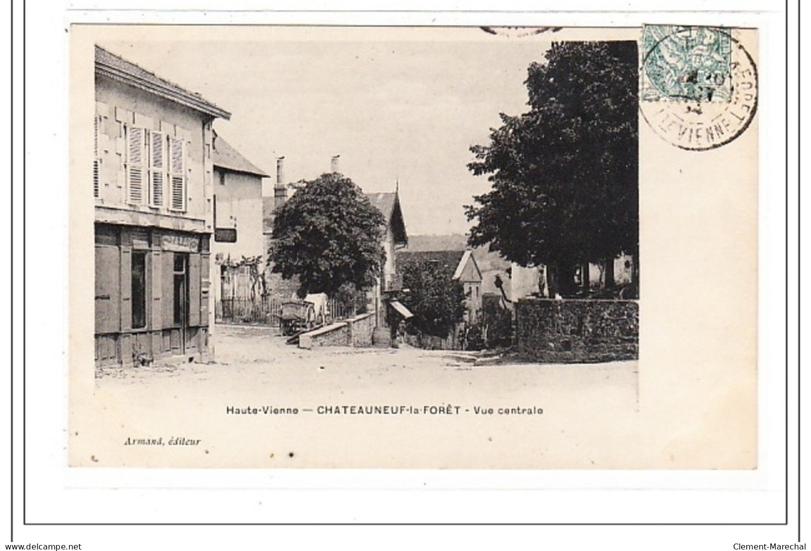 CHATEAUNEUF-la-FORET : Vue Centrale - Tres Bon état - Chateauneuf La Foret