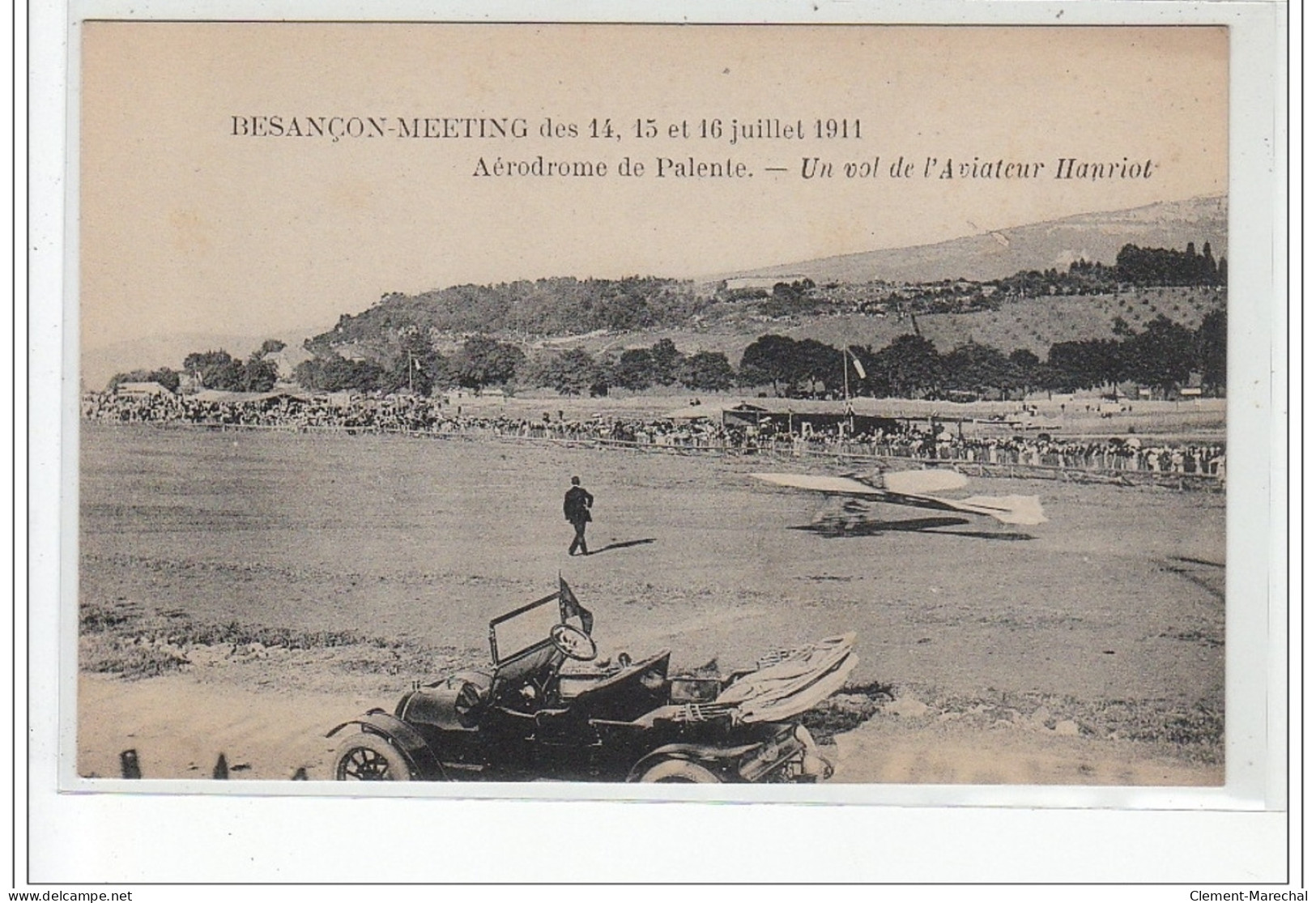 BESANCON - AVIATION - Meeting Des 14,15 Et 16 Juillet 1911 - Aérodrome De Palente - Vol De Hanriot - Très Bon état - Besancon