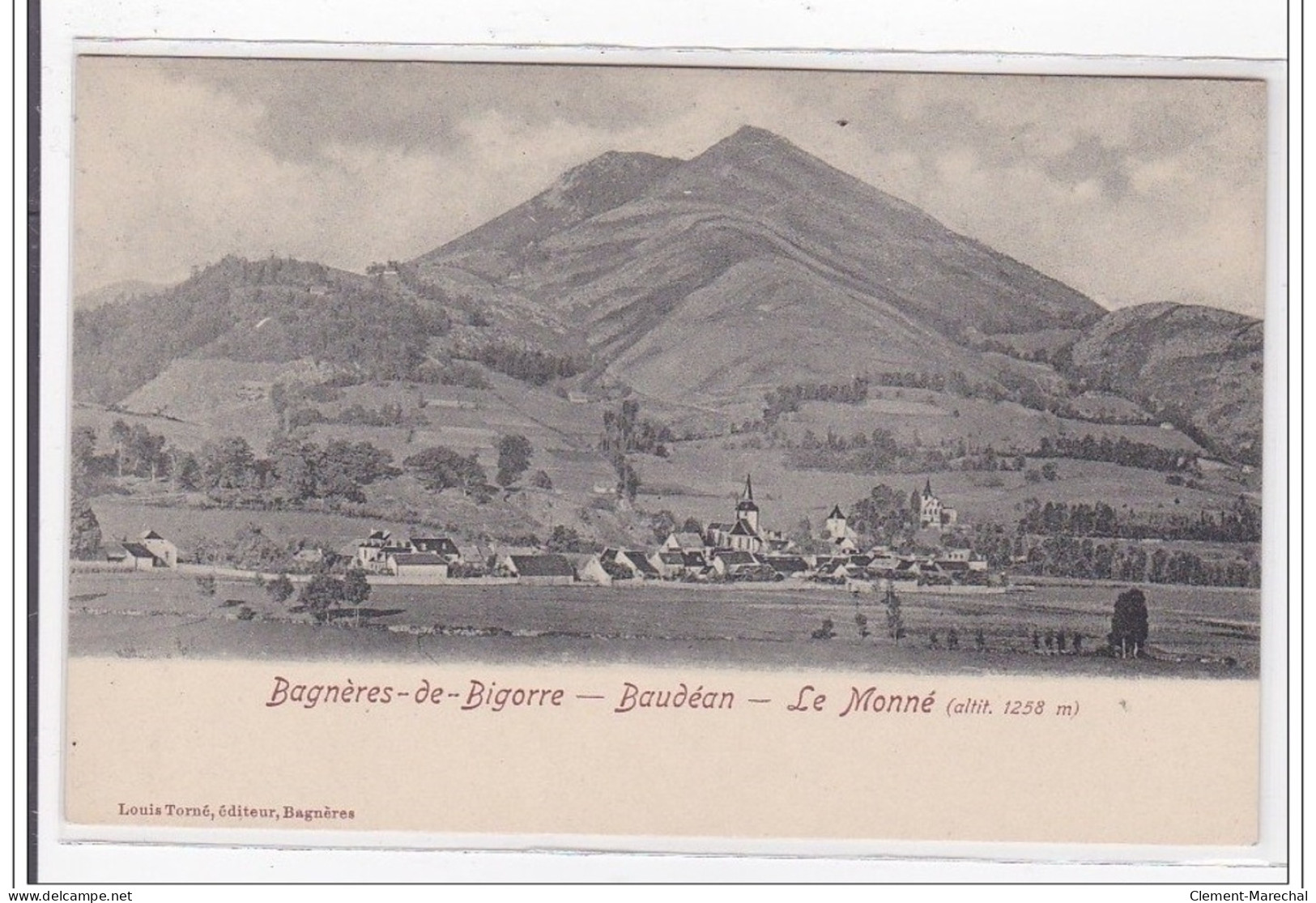 BAGNERES-de-BIGORRE : Le Monné Altitude 1258 - Tres Bon Etat - Bagneres De Bigorre