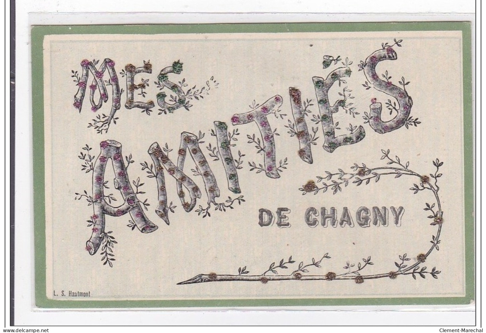CHAGNY : Mes Amitiés - Tres Bon Etat - Chagny