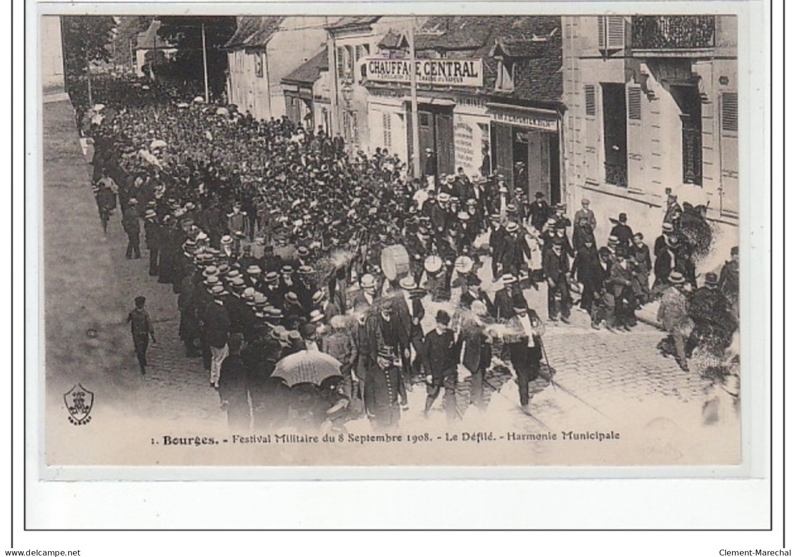 BOURGES - Festival Militaire Du 8 Septembre 1908 - Le Défilé - Harmonie Municipale - Très Bon état - Bourges