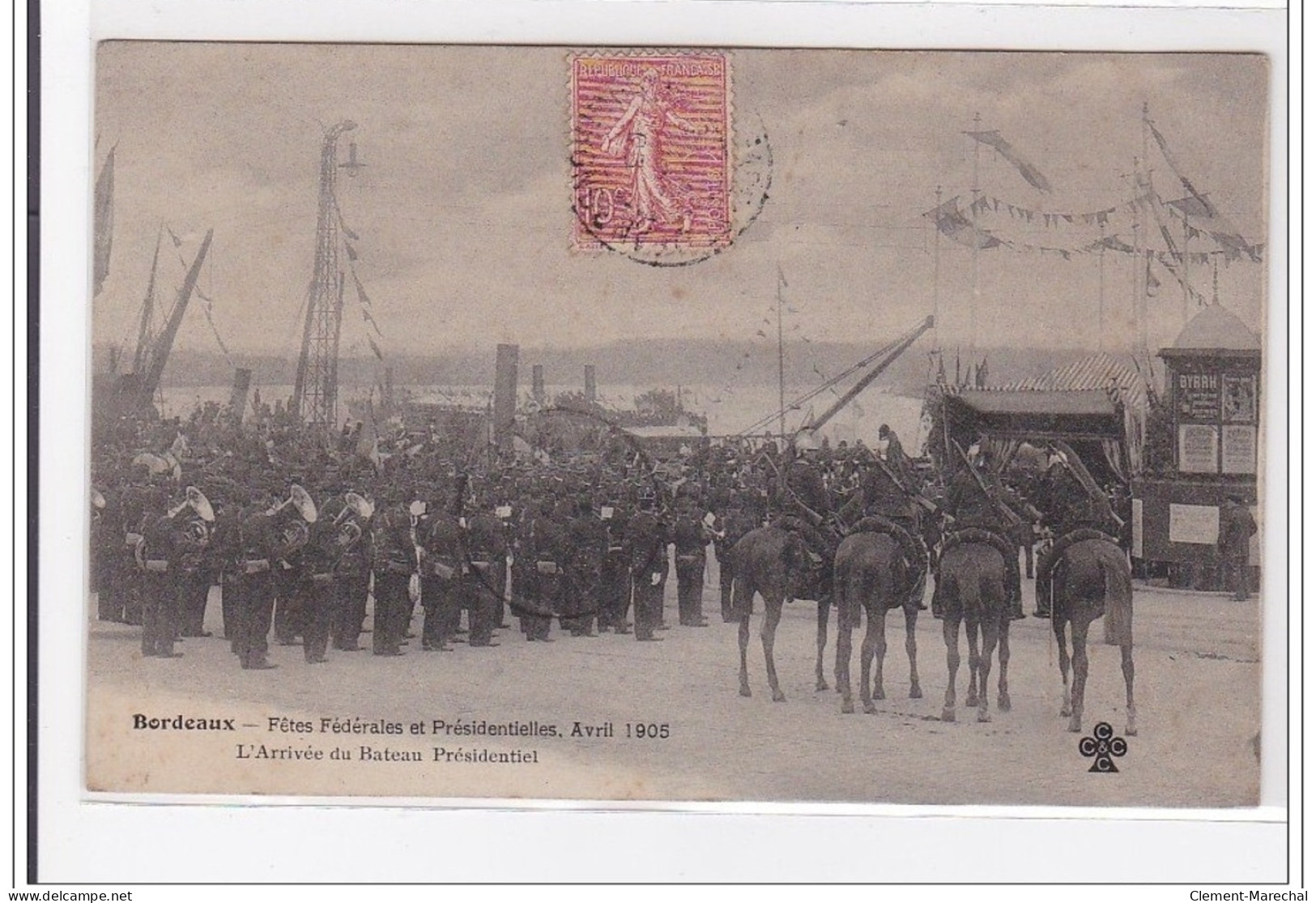 BORDEAUX : Fete Federales Et Présidentielles, Avril 1905, L'arrivée Du Bateau Présidentiel - Tres Bon Etat - Bordeaux