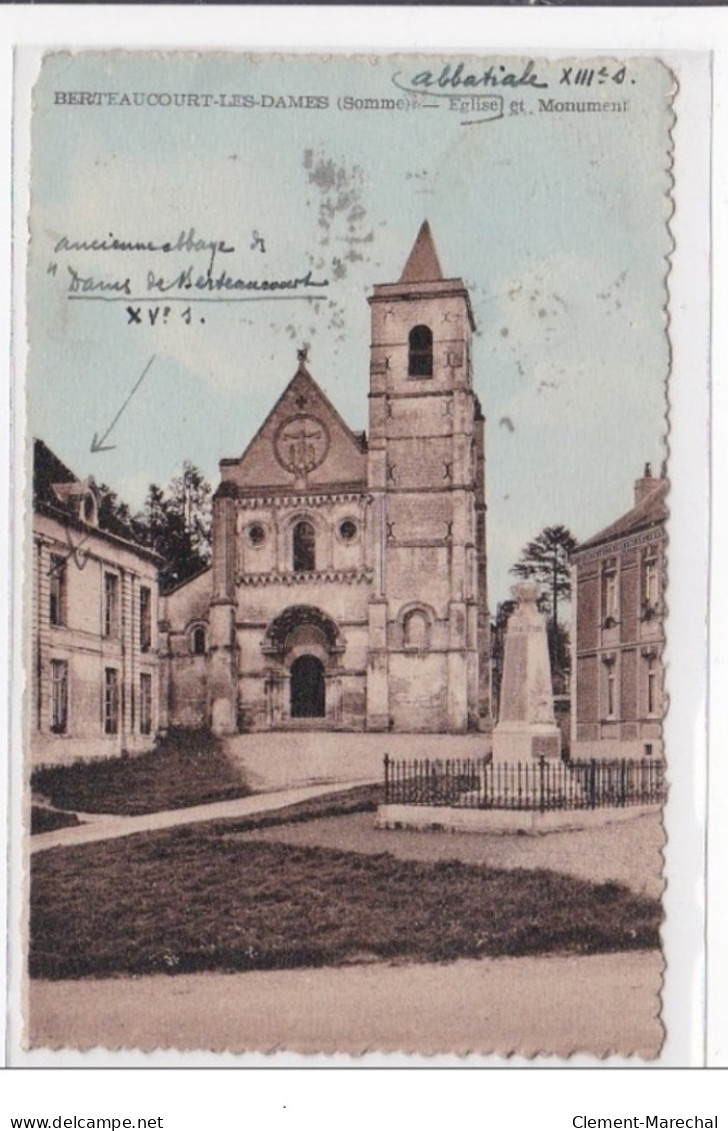 BERTAUCOURT-les-DAMES : Eglise Et Monument - Etat - Autres & Non Classés